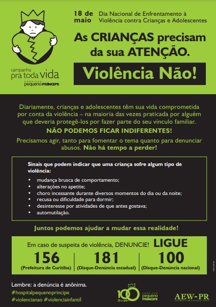 Campanha Pra Toda Vida, do Hospital Pequeno Príncipe com o apoio da Associação Eunice Weaver do Paraná