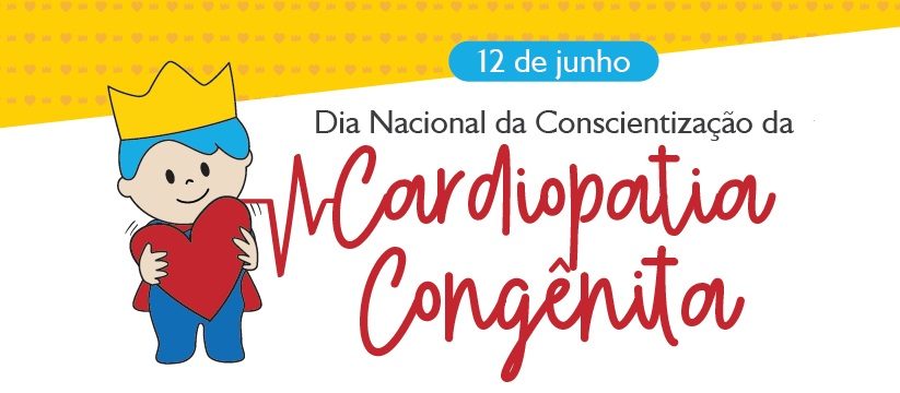 Dia Nacional da Conscientização da Cardiopatia Congênita